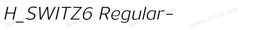 H_SWITZ6 Regular字体转换